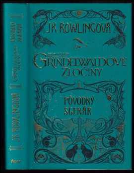 J. K Rowling: Fantastické zvery