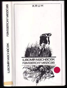 Lubomír Macháček: Fantastický mezičas