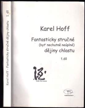 Fantasticky stručné (byť nechutně neúplné) dějiny chlastu