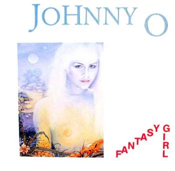 Johnny O: Fantasy Girl