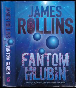 James Rollins: Fantom hlubin