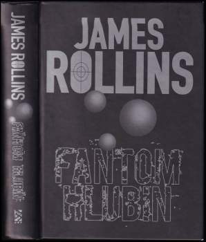 James Rollins: Fantom hlubin