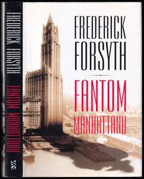 Frederick Forsyth: Fantom Manhattanu