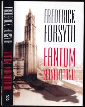 Frederick Forsyth: Fantom Manhattanu