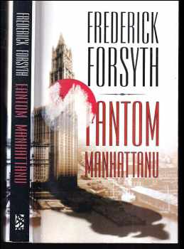 Frederick Forsyth: Fantom Manhattanu