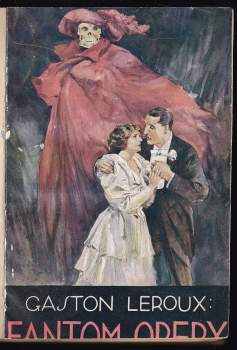 Gaston Leroux: Fantom opery
