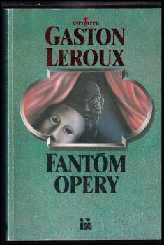 Gaston Leroux: Fantóm opery