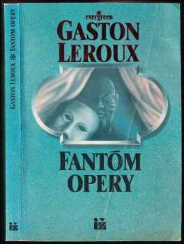 Gaston Leroux: Fantóm opery