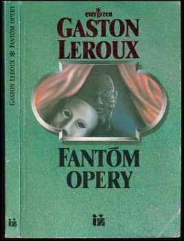 Gaston Leroux: Fantóm opery