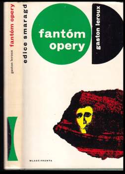 Gaston Leroux: Fantóm opery