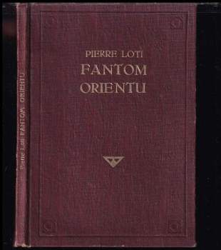 Pierre Loti: Fantom orientu