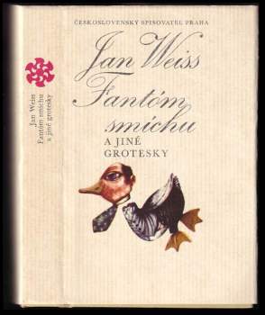 Jan Weiss: Fantóm smíchu a jiné grotesky