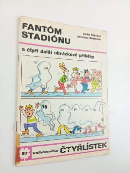 Ljuba Štíplová: Fantóm stadiónu - Čtyřlístek 57