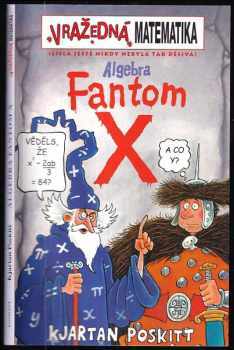 Kjartan Poskitt: Fantom X