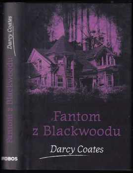 Darcy Coates: Fantom z Blackwoodu