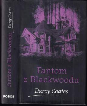 Fantom z Blackwoodu - Darcy Coates (2021, Dobrovský s.r.o) - ID: 764289