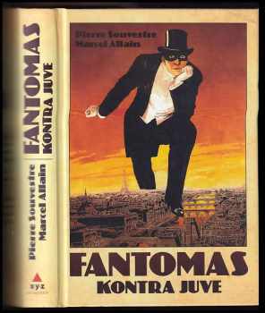 Pierre Souvestre: Fantomas kontra Juve
