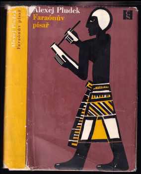Faraónův písař - Alexej Pludek (1966, Československý spisovatel) - ID: 574103