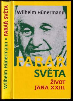 Wilhelm Hünermann: Farář světa