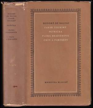 Honoré de Balzac: Farář tourský ; Petřička ; Flora Brazierová ; Črty a portréty