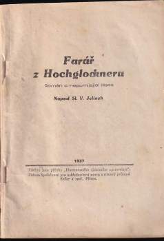 Sláva Václav Jelínek: Farář z Hochglockneru