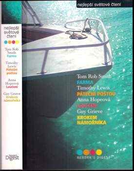 Nejlepší světové čtení : Farma + Páteční poštou + Loučení + Krokem námořníka