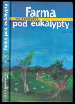 Farma pod eukalypty