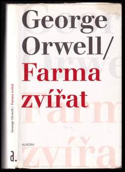 George Orwell: Farma zvířat