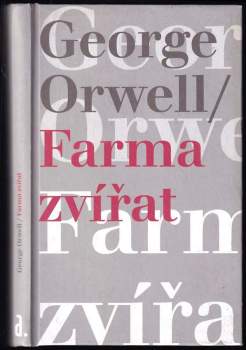 George Orwell: Farma zvířat