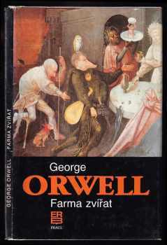 George Orwell: Farma zvířat - pohádkový příběh