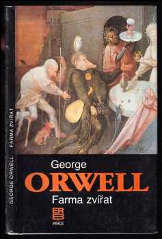 George Orwell: Farma zvířat - pohádkový příběh