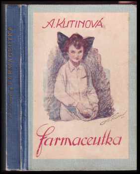 Amálie Kutinová: Farmaceutka