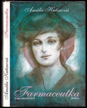 Amálie Kutinová: Farmaceutka