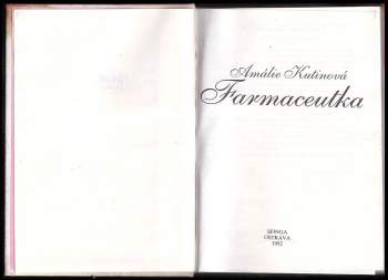 Amálie Kutinová: Farmaceutka