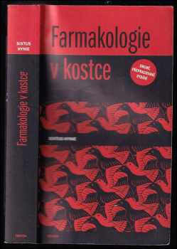 Sixtus Hynie: Farmakologie v kostce