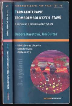 Debora Karetová: Farmakoterapie tromboembolických stavů