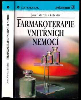 Farmakoterapie vnitřních nemocí - Josef Marek (1995, Grada) - ID: 934168