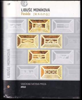 Libuše Moníková: Fasáda