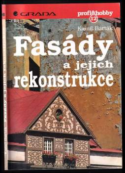 Kamil Barták: Fasády a jejich rekonstrukce