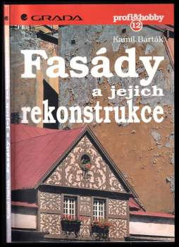 Kamil Barták: Fasády a jejich rekonstrukce