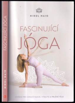 Maio Nikol: Fascinující jóga