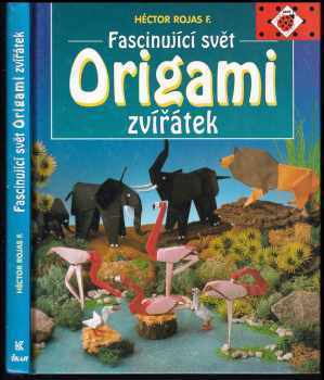 Fascinující svět origami zvířátek