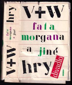 Fata Morgana a jiné hry : Don Juan & Comp. Fata Morgana. Vždy s úsměvem. Panoptikum. Gorila ex machina. Premiera Skafandr. Líčení se odročuje. Smoking