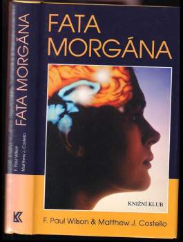 F. Paul Wilson: Fata morgána