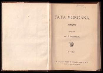 Olga Fastrová: Fata Morgana