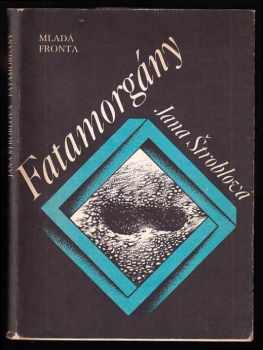 Jana Štroblová: Fatamorgány