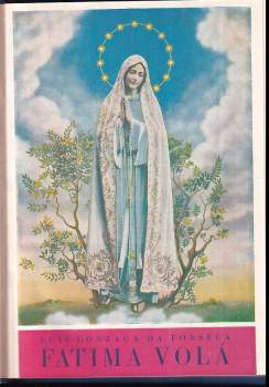 Luis Gonzaga da Fonseca: Fatima volá