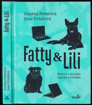 Zuzana Peterová: Fatty & Lili