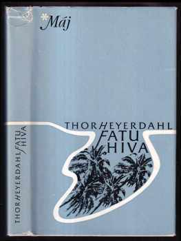 Thor Heyerdahl: Fatu Hiva