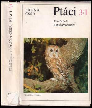 Karel Hudec: Fauna ČSSR - Ptáci: díl 3/I + 3/II
